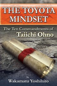 the toyota mindset, taiichi ohno ten commandments