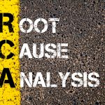 Why Understanding Root Cause Analysis Is Critical to any Organization
