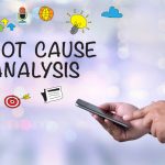 Root Cause Analysis (RCA) - Identifying the Real Problem for Results